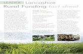 Lancashire Rural Funding fact  · PDF fileLEADER Rural Funding fact sheet Lancashire What is LEADER? LEADER ... programme, the language and rules surrounding it