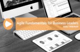 Agile Fundamentals for Business Leaders - Project Insightdownloads.projectinsight.net/training/agile-webinars/agile... · Servant Leadership Create an ... Enterprise Agile Release