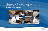 Managing Performance Guidelines for the Tasmanian State Service€¦ ·  · 2012-02-24Managing underperformance ... and can impact on agency and overall State Service performance.