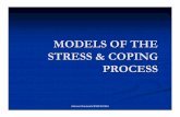 MODELS OF THE STRESS & COPING PROCESS MODELS.pdf · Transaction Theory of stress ... Resiliency Model of Family Stress, Adjustment, and Adaptation ... Models of Stress