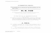 [COMMITTEE PRINT] - financialservices.house.gov · [COMMITTEE PRINT] [Showing H.R. 940 as reported by the Subcommittee on Cap-ital Markets and Government Sponsored Enterprises on