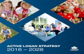 ACTIVE LOGAN STRATEGY 2016 – 2028 - Logan City … · Introduction MESSAGE FROM THE MAYOR It is with great pleasure that I introduce the City of Logan Active Logan Strategy 2016–2028,
