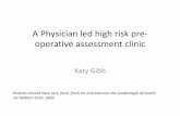A Physician led high risk pre- operative assessment clinic€“Nursing –Allied health . Evolution ... •Considered for TAH+BSO •BMI 63 •AICD for DCM ... –Sleep study for