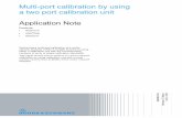Multi-port calibration by using a two port calibration unit ... calibration by using a two port calibration unit Application Note Products: ı R&S ﬁZVA ı R&S ﬁZNB ı R&S ﬁZVT
