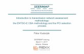 Introduction to transmission network assessment ...rekk.hu/downloads/events/2017_SEERMAP_ENTSOE_CBA_Kaderjak.pdf · Introduction to transmission network assessment methodology: ...