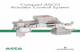 Compact ASCO Actuator Control System - ASCO - … Asset Library/ASCO-Actuator-Control...ASCO Actuator Control System • Reliable pneumatic Actuator Control System in full 316L stainless
