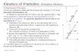 Kinetics of Particles: Relative Motion Notes/ME101-Lecture30-KD.pdfKinetics of Particles: Relative Motion ... the method of statics work of D’Alembert ... mass and the velocity of