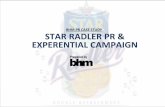 BHMPRCASE%STUDY STARRADLERPR&% …strong!and!relevantstories!around!the!experience!to!help! kick!start talkability.! Deploymentof!Productsamples!across!diﬀerent organisaons !