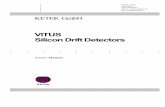 VITUS Silicon Drift Detectors - KETEK GmbH€¦ ·  · 2017-10-19KETEK VITUS Silicon Drift Detectors (SDD) are the state-of-the-art X-ray detectors based on silicon ... damaging