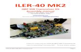 ILERDA-40 SSB Transceiver Kit - QSL.net MK2 manual english.pdfeach one carries out two different functions determined by TX or RX mode. ... receive mixer and a DSB generator, ... ILERDA-40