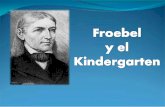 BIOGRAFÍA Froebel (1782-1852) - medull.webs.ull.es 2010-11/Froebel...en cuanto al juego como manera de enseñar a los niños (juegos y juguetes). Prohibición de los Kindergarten.