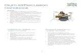 Drum-Kit-Percussion Handbook 2017€¦ · 1 Drum-kit/Percussion Handbook Drum -Kit • Essentially a collection of percussion instruments to be played by one musician • Today cheap