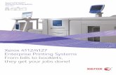 Xerox 4112 / 4127 Enterprise Printing Systems Brochure · Xerox 4112/4127 Enterprise Printing Systems From bills to booklets, they get your jobs done! Xerox® 4112™/4127™ Enterprise
