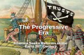 CHAPTER 9 THE PROGRESSIVE ERA - FHS … of Progressivism • While the Progressive era was responsible for many important reforms, it failed to make gains for African Americans. Like