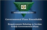 Governmental Plans Roundtable - Internal Revenue … Plans Roundtable Internal Revenue Service Presenters • Cheryl Press – Senior Attorney Advisor, Qualified Plans Branch 2 , Office