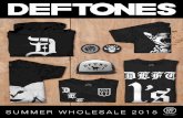 SUMMER WHOLESALE 2015 - wholesale.merchdirect.com · Deftones • Sacramento D ... 13284-BLA SUMMER WHOLESALE 2015 LOCATION INFORMATION All items are shipped from our New York warehouse.