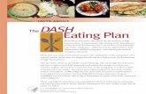 facts about DASH - Check Your Health Eating Plan Grains and grain 7–8 1 slice bread Whole wheat bread, English Major sources of products 1 oz dry cereal* muffin, pita bread, bagel,