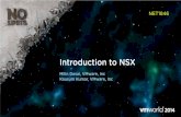 Introduction to NSX - VMwaredownload3.vmware.com/vmworld/2014/downloads/session-pdfs/NET1… · Introduction to NSX NET1846 ... Next-generation IPS Malware Protection ... Granular