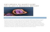 Influenza in Maryland 2012-2013 Season Report in Maryland 2012-2013 Season Report Page 2 influenza surveillance coordinator in the Office of Infectious Disease Epidemiology and Outbreak
