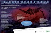 «Elogio della Follia» - COM - Istituto di studi italiani · AMELIA ROSSELLI con Antonella Anedda ... la verità, la povertà evangelica. Ma, ... tutta la vita di trovare uno spazio