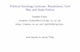 Political Sociology Lectures: Revolutions, Civil War and ...users.ox.ac.uk/~nuff0084/polsoc/RevolutionsLecture.pdf · Political Sociology Lectures: Revolutions, Civil War and State