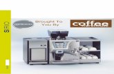 Brought To IRIO You By - The Coffee Warehouse · Brought To You By Grinders SIRIO R1: 1 coffee hopper of 1.3 kg capacity SIRIO R2 – S2: 2 coffee hoppers of 1.3 kg capacity each