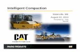 Intelligent Compaction · PAVING PRODUCTS a) Integrated compaction measurement technology (and other machine parameters, e.g., temperature) b) Jobsite positioning data tied to the