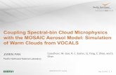 Coupling Spectral-bin Cloud Microphysics with the …asr.science.energy.gov/.../stm/2016/presentations/113.pdfARM/ASR 2016 PI meeting Coupling Spectral-bin Cloud Microphysics with