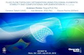FLUID FLOW TOPOLOGY OPTIMIZATION USING … FLOW TOPOLOGY OPTIMIZATION USING POLYGINAL ELEMENTS: STABILITY AND COMPUTATIONAL ... and Carvalho, M.S., “Fluid Flow Topology Optimization