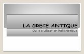 LA GRECE ANTIQUE - adream.e-monsite.comadream.e-monsite.com/medias/files/la-grece-antique-1.pdf · Socrate, Platon et Aristote furent les premiers et plus grands philosophes de l’Antiquité.