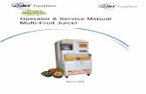 Operator & Service Manual Multi-Fruit Juicer the Juicer safety labels become damaged or unreadable, ... membranes, and seeds — is collected in a disposable garbage bag for easy removal