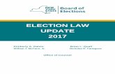 ELECTION LAW UPDATE 2017 - New York State Board of …€¦ · 2016 Laws ... The Election Law Update is a guide for election officials on various topics related to election administration.