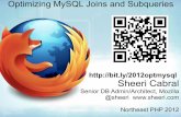 optimizing Mysql Joins And Subqueries - Tech · PDF fileOptimizing MySQL Joins and Subqueries Sheeri Cabral Senior DB Admin/Architect, Mozilla @sheeri ... – Outer query of a subquery