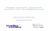 Mobility, Economic Opportunity, and New York City ... · Mobility, Economic Opportunity and New York City Neighborhoods Sarah M. Kaufman, Mitchell L. Moss, Jorge Hernandez and …