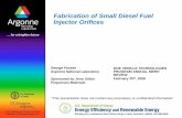 Fabrication of Small Diesel Fuel Injector Orifices - … ·  · 2014-03-14Fabrication of Small Diesel Fuel Injector Orifices ... of advanced combustion engines”; …..” The fuel