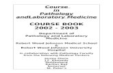 Course - UMDNJpleiad.umdnj.edu/pathology_course/coursebk_02.doc · Web viewCourse in Pathology andLaboratory Medicine COURSE BOOK 2002 - 2003 Department of Pathology and Laboratory