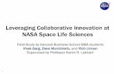 Leveraging Collaborative Innovation at NASA Space … Collaborative Innovation at NASA Space Life Sciences ... BCG; Based on two years ... scientist at small company developing relevant