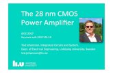 The 28 nm CMOS Power Ampliﬁer - Linköping University 28 nm CMOS Power Ampliﬁer ... Tri-Gate or FinFET 10 ... • Frequency range ouen in the 1-6 GHz interval for CMOS integrated
