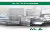 HVAC Control Dampers - Building Automation Products | Kele Actuators_Dampers/PDFs/Kele Contr… · HVAC Control Dampers Commercial control dampers are used in buildings to regulate