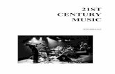 21ST CENTURY MUSIC MUSIC is published monthly by 21ST-CENTURY MUSIC, ... dead dull music. ... Schoenberg and Boulez were...
