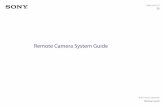 Remote Camera System Guide - Sony Global€¦ · ˎˎMultiple cameras enable lecture recording from multiple angles. ˎˎMultiple camera control with a ... player movements and ...
