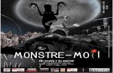 Monstre – Moi! - COMPAGNIE NANSOUKcienansouk.com/wp-content/uploads/2016/05/dossier-monstre-moi-1.pdf · Monstre – Moi! d'après un poème de Franck Herbert Théâtre - Marionnette