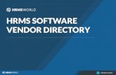 HRMS WORLD HRMS SOFTWARE VENDOR DIRECTORY · human resources. Through the HRMS system, ... APS HR AND PAYROLL APS provide unified core HR and payroll solutions to small-to-medium