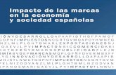 Impacto de las marcas en la economía - Oficina Española …, el objetivo general de este estudio es cuantificar el valor de las marcas en la economía y sociedad españolas. El estudio