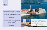 SUMMARY / CONCLUSIONS Esencan …cf.cdn.unwto.org/sites/all/files/pdf/conclusions_budva.pdfSUMMARY / CONCLUSIONS Esencan TERZIBASOGLU Director Destination Management and Quality UNWTO