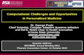 Computational Challenges and Opportunities in … Challenges and Opportunities in Personalized Medicine ... The Journey to Integrative Personal Omics Profiling ... new opportunities