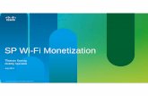 SP Wi-Fi Monetization · Pull model: XML or JSON, based on the requesting client Broad range of use cases – apps, analytics, ... Solomo Joingo Frontporch Phunware Joingo Shopkick