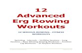 12 Advanced Erg Rowing Workouts - 2K Test   Advanced Erg Workouts   12 Advanced Erg Rowing Workouts 12 SERIOUS ROWING - FITNESS WORKOUTS Sprinting - Intervals â€“