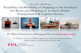 Feasibility and Reliability of Shipping on the Northern ... · The Arctic 2030 Project: Feasibility and Reliability of Shipping on the Northern Sea Route and Modeling of an Arctic