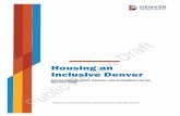 Housing an Inclusive Denver Parvensky, Executive Director, ... Housing an Inclusive Denver celebrates the diversity of our neighborhoods and identifies ways to
